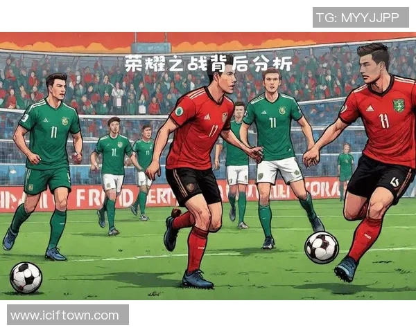 足球明星大作战全明星对决赛揭幕激情碰撞引爆绿茵场的荣耀之战